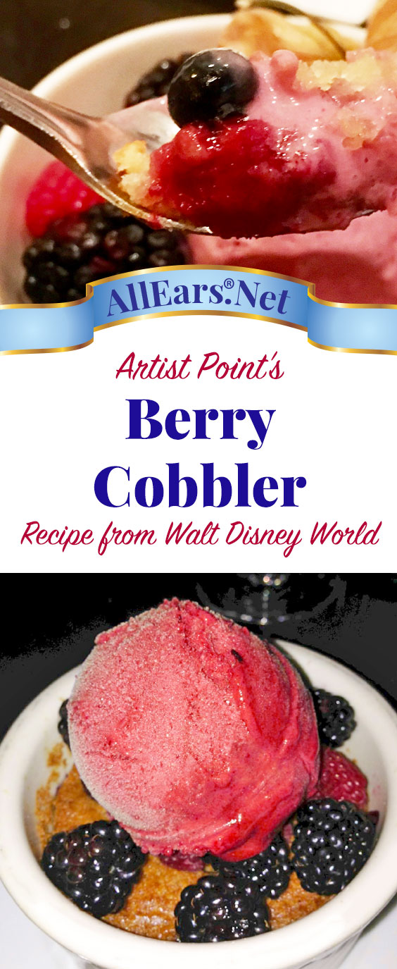 Recipe for Berry Cobbler at Artist Point | Walt Disney World | AllEars.net