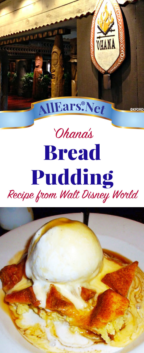 Recipe for Bread Pudding at 'Ohana | Walt Disney World | AllEars.net